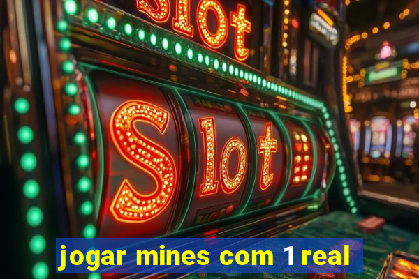 jogar mines com 1 real